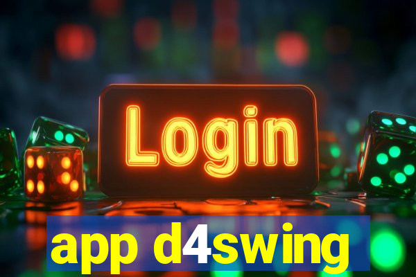 app d4swing